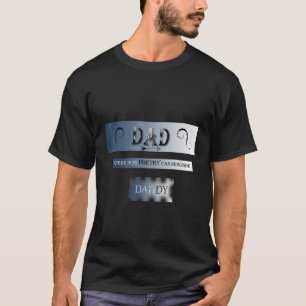 Camiseta Não Há Poesia Que Possa Descrever Pai Dady