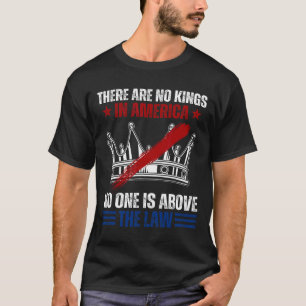 Camiseta Não Há Reis Na América Ninguém Está Acima Do