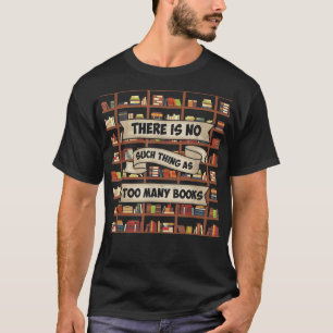Camiseta Não Há Tantos Livros - Engraçado B