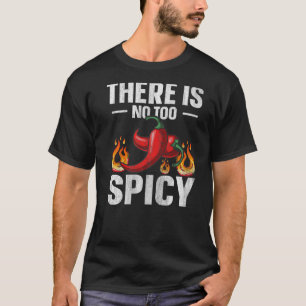 Camiseta Não há uma citação muito picante para um pimenta p