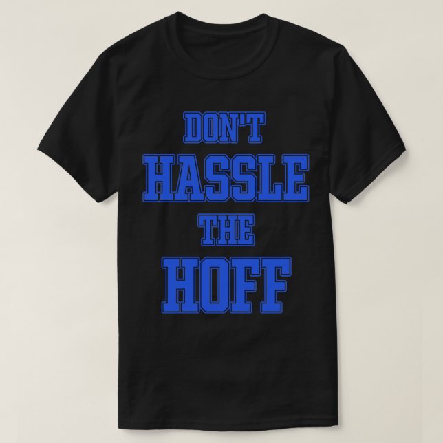 CAMISETA NÃO HASSLE O HOFF (Frente do Design)