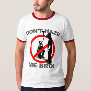 Camiseta Não haze me Bro