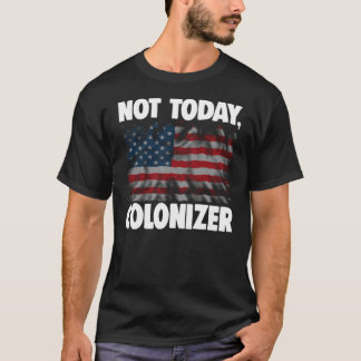 Camiseta Não Hoje Colonizer 312