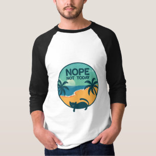 Camiseta não hoje gato   design para amantes de gatos