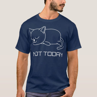 Camiseta Não Hoje Gatos Gatos Gatos