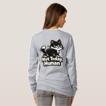 Não Hoje, Humano – Atitude de Gata Mal-Humorada