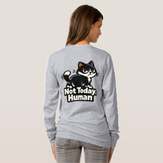 Camiseta Não Hoje, Humano – Atitude de Gata Mal-Humorada