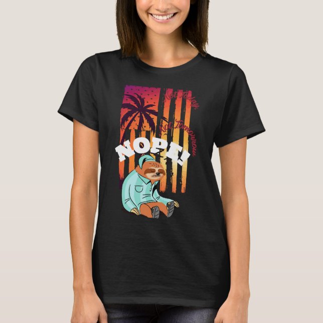 Camiseta Não Hoje Não Dorme Sloth Sunset Flag (Frente)