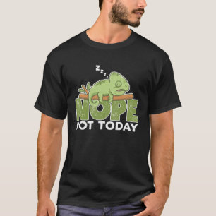 Camiseta Não Hoje Não Dormindo Camaleão Réptil Animal