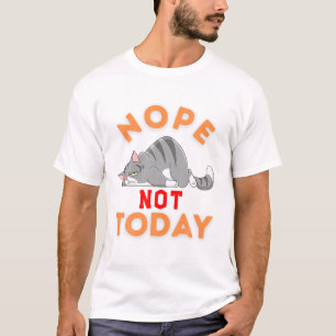 Camiseta Não Hoje Não É Engraçado Passar Um Pouco De Ga
