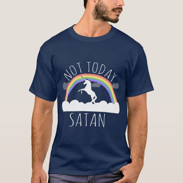 Camiseta Não hoje Satã (Frente)