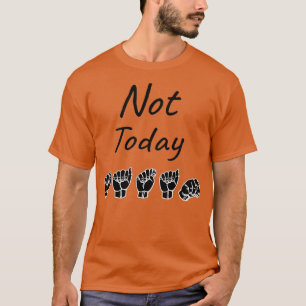 Camiseta NÃO HOJE SATÃ de Idioma de Sinal ASL Design