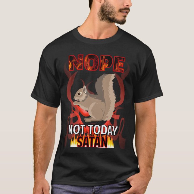 Camiseta Não Hoje Satan Esquilo 01 (Frente)