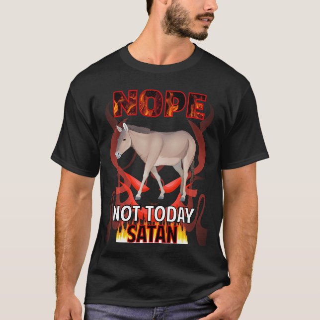 Camiseta Não Hoje Satanás Burro 01 (Frente)