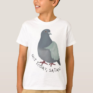 Camiseta não hoje Satanás pombo