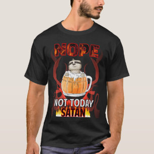Camiseta Não Hoje Satanás Preguiça 22
