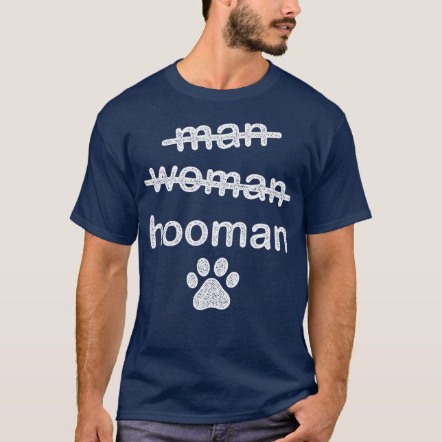 Camiseta Não homem ou mulher: Hooman (Frente)