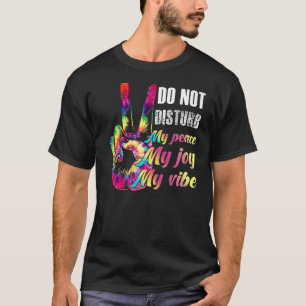 Camiseta Não Incomodar Minha Paz Minha Alegria Minha Vibe