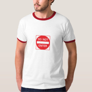 Camiseta Não incorpore o sinal de estrada