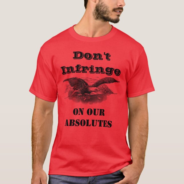 Camiseta Não infrinja nosso vermelho absoluto (Frente)