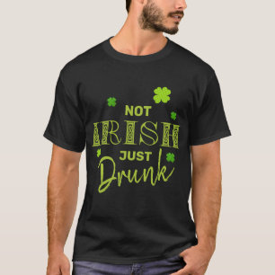 Camiseta Não Irlandês Só Bêbado Dia de São Patrício Engraça