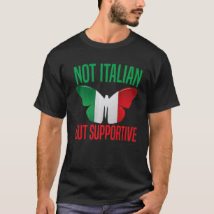 Camiseta Não Italiano, Mas Itália Apoiante Bandeira Prem
