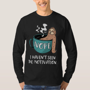 Camiseta Não, Já Vi A Lama De Motivação