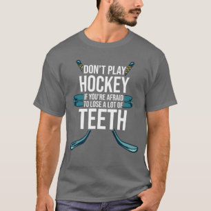 Camiseta Não Jogue Hóquei Se Você Tem Medo Esportes Gelo vi