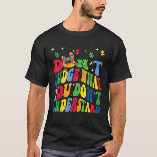 Camiseta não julgue o que não entende o autismo