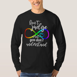 Camiseta Não julgue o que você não entende.