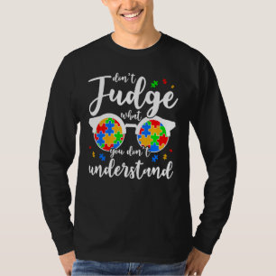 Camiseta Não julgue o que você não entende.