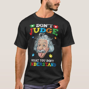Camiseta Não julgue o que você não entende.