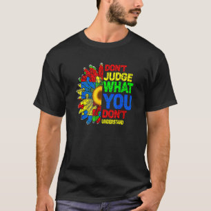 Camiseta Não Julgue O Que Você Não Entende Autismo Girassol