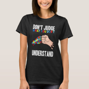 Camiseta Não Julgue O Que Você Não Entende Consciente Do Au