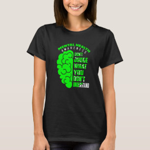 Camiseta Não julgue o que você não entende de saúde mental