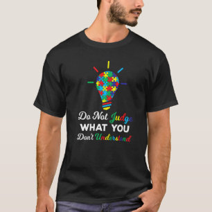 Camiseta Não Julgue O Que Você Não Pode Entender Paiando Au