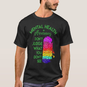 Camiseta Não julgue o que você não vê no cérebro saúde ment