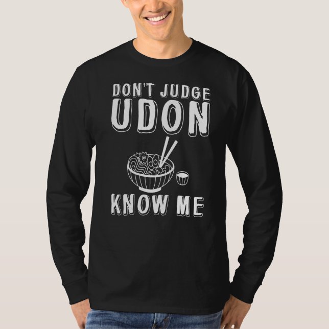 Camiseta Não julgue Udon me conheça (Frente)