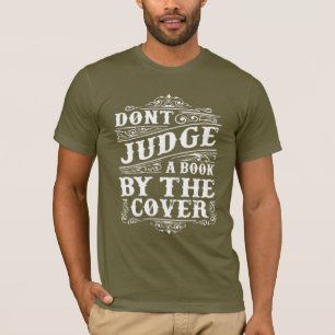 CAMISETA NÃO JULGUE UM LIVRO PELO COBRIR