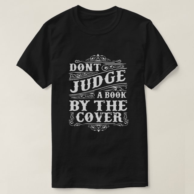 CAMISETA NÃO JULGUE UM LIVRO PELO COBRIR (Frente do Design)