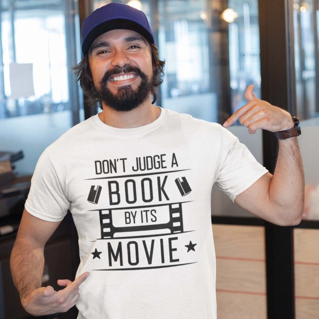 Camiseta Não julgue um livro pelo seu filme (Criador carregado)