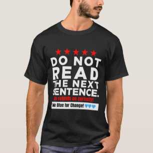 Camiseta Não Leia A Próxima Frase! Vote Blue Kamala Ha