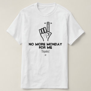 Camiseta Não mais segunda v2a