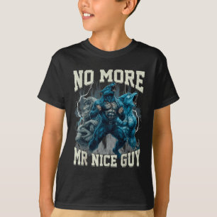Camiseta Não Mais Senhor Cara Legal, Lobo Alfa Divertido Me