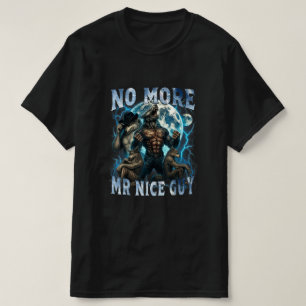 Camiseta Não Mais Senhor Cara Legal, Lobo Alfa Engraçado Me