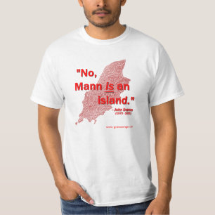 Camiseta Não, Mann é uma ilha!