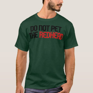 Camiseta Não mastigue a ruiva
