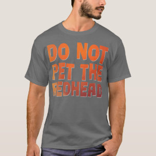 Camiseta Não mastigue a ruiva 2
