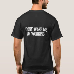 Camiseta Não me acorde