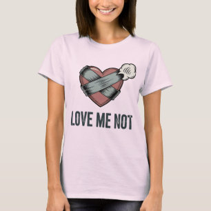 Camiseta Não Me Ame Humor de Rejeição com Sabor Emocional